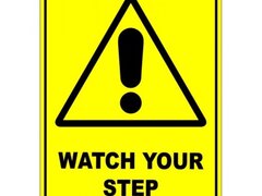 Watch Your Step Warning Safety Sign